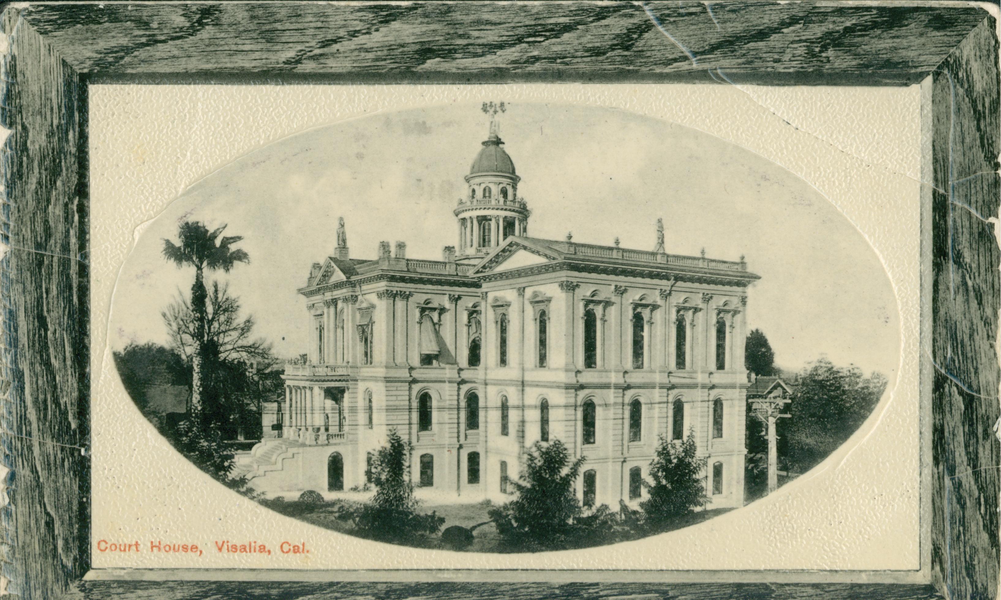 Shows a corner view of Visalia Courthouse